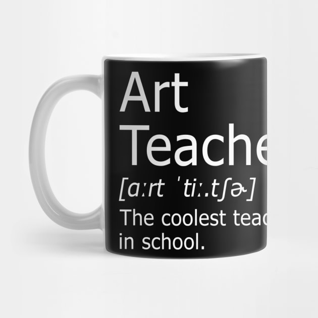 Funny Art Teacher Meaning T-Shirt Awesome Definition Classic by hardyhtud